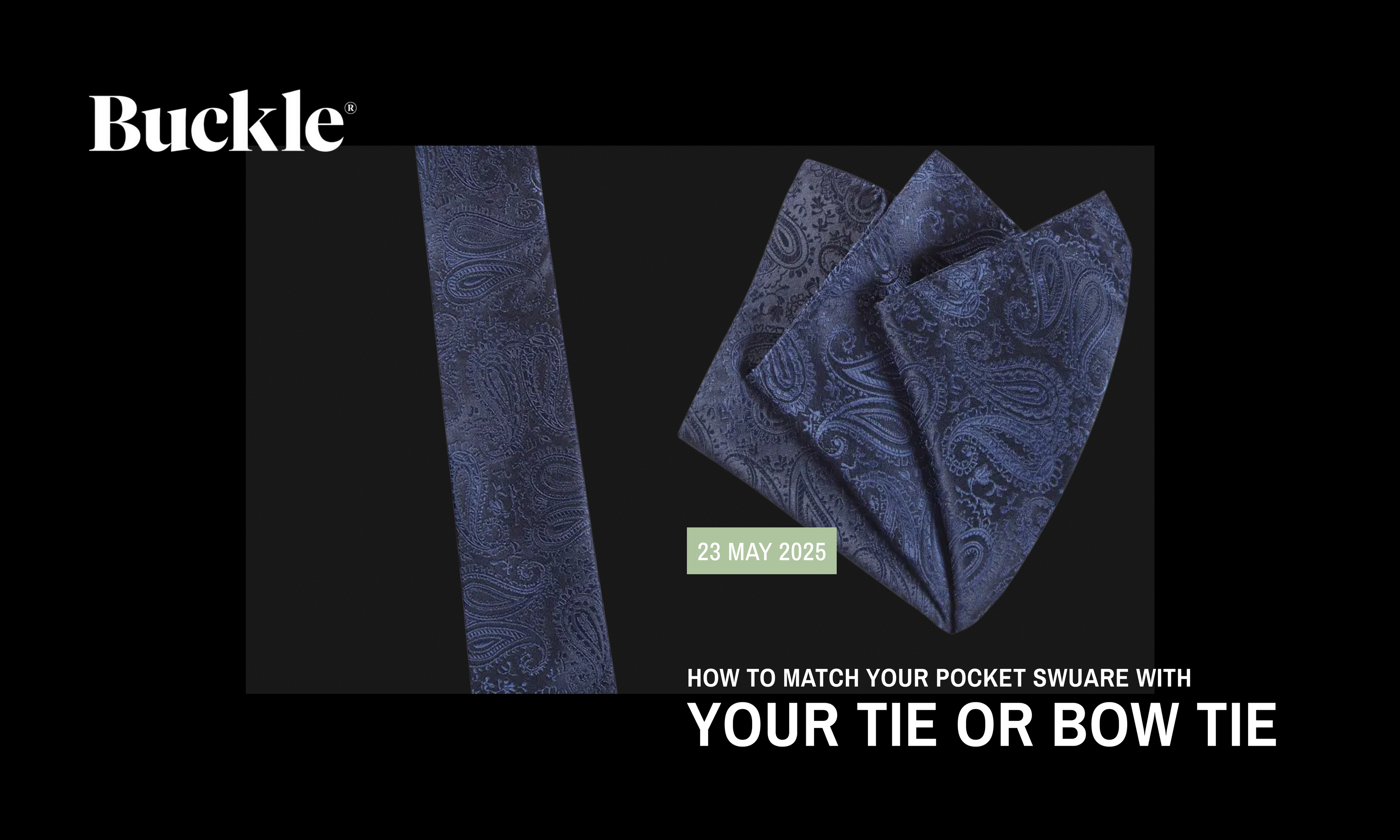 How to Match Your Pocket Square with Your Tie or Bow Tie
