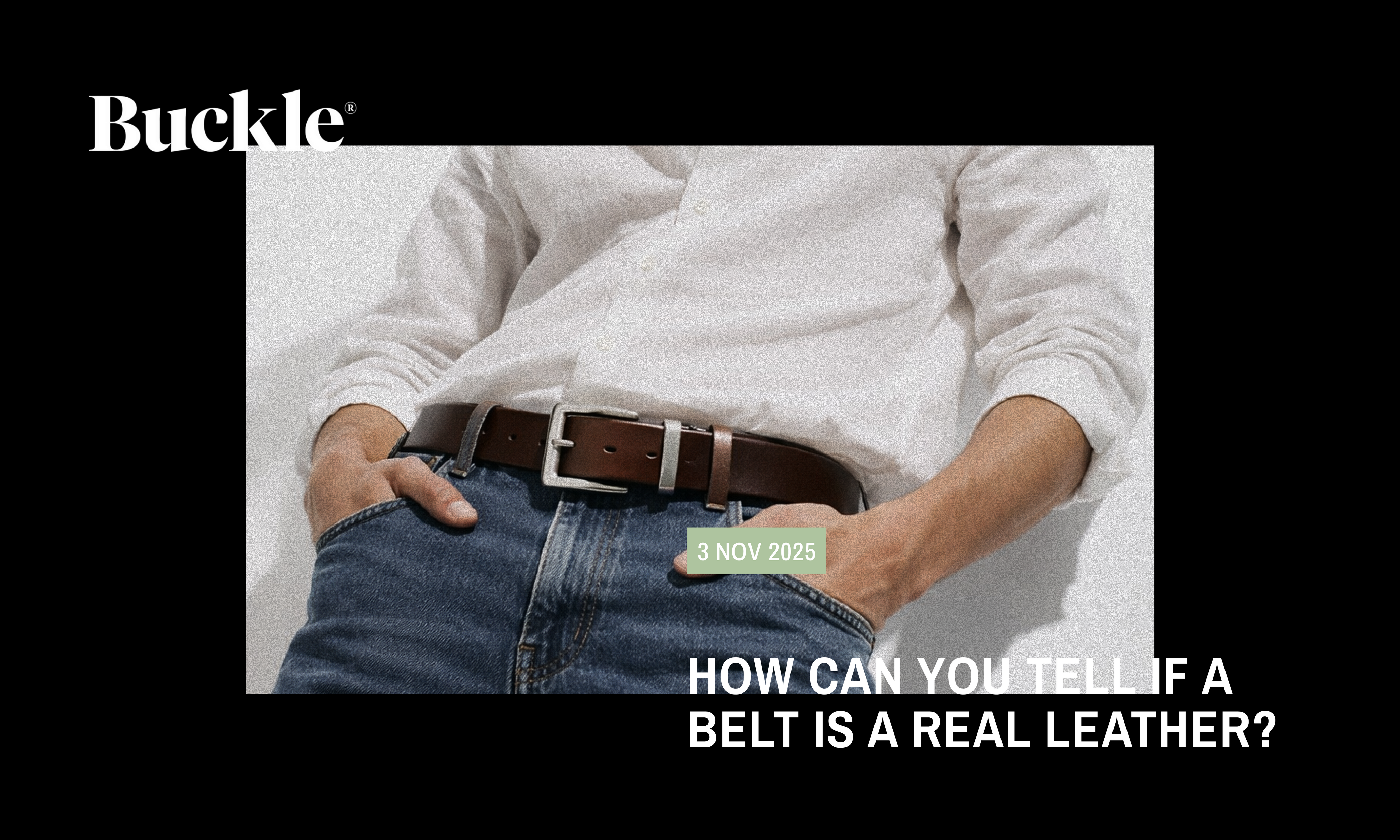 How Can You Tell if a Belt Is Real Leather?